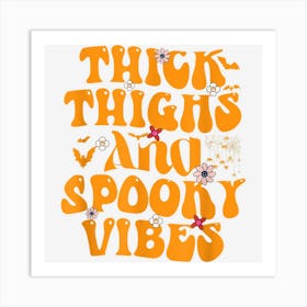 Thick Thighs And Spooky Vibes Cute Floral Funny Halloween Art Print