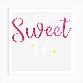 Officially Sweet 16 Sixteenth Birthday Teen Girls Gift Art Print