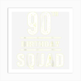 90th Birthday Squad Party Vintage 95 Year Old Retro Lover Art Print