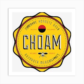 Choam Art Print