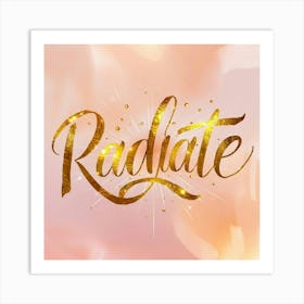 Radiante 2 Art Print