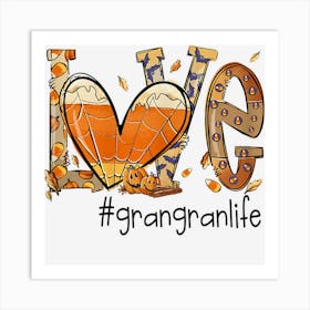 Womens Love Grangran Life Fall Season Autumn Pumpkin Halloween Art Print