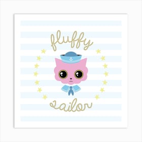 Fluffy Sailor Square Art Print