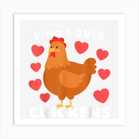 Just A Girl Who Loves Chickens Cute Poultry Lover Kids Art Print