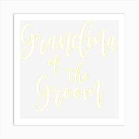 Grandma Of The Groom Wedding Grandmother Art Print