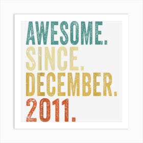 11 Year Old Awesome Since December 2011 11th Birthday Boy 1 Art Print