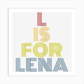 L Is For Lena Funny Personalized Name Retro 70s Vintage Art Print