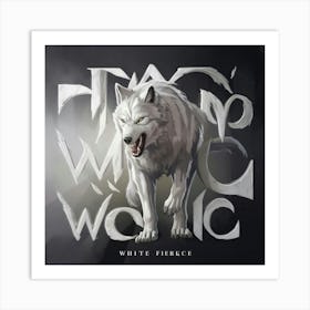 White Fierce Art Print