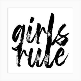 Girls Rule Square Art Print