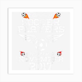 7 Year Old Birthday In November 2017 Best Soccer Players 1 Art Print