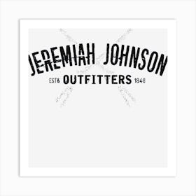 Jeremiah Johnson Outfitters Art Print