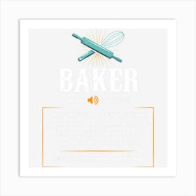 Baker S Definition I Funny Baking Tshirts Art Print