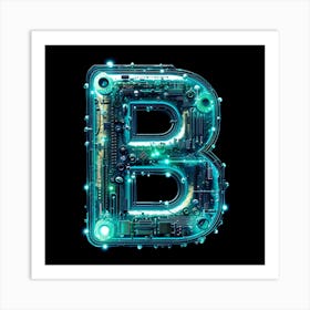 Letter B In Electronic Circuit Art Print