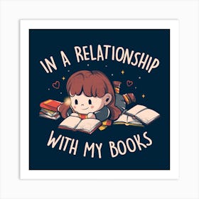In A Relationship With My Books Square Art Print