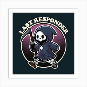 Last Responder Art Print