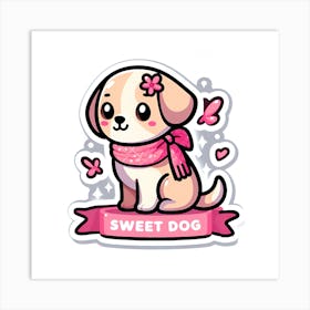 Sweet Dog Art Print