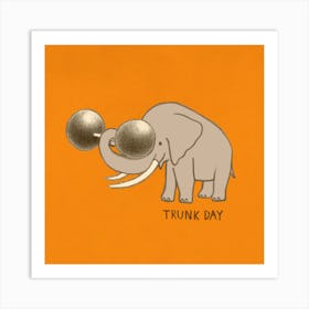 Trunk Day Square Art Print