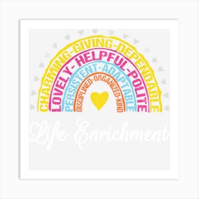 Trending Life Enrichment Coordinator Rainbow Activity Director Art Print