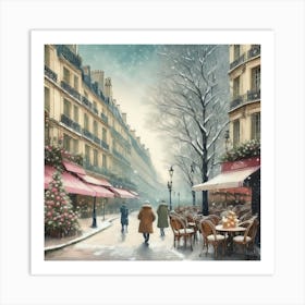 Paris cafes, winter season, Christmas, pale colors, pedestrians in the street, winter clothes, falling snow.9 Art Print