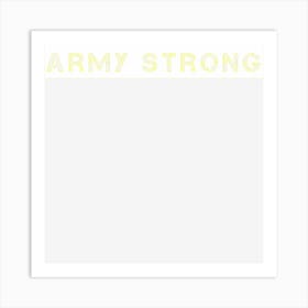 Saying Army Strong Art Print