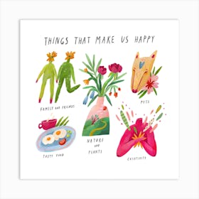 Things That Make Us Happy Art Print