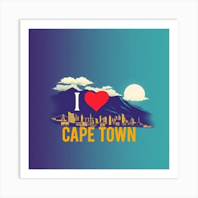 I Love Cape Town Art Print