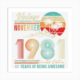 1981 Years Old 1981th Birthday Decoration Vintage November Art Print