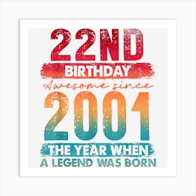 22 Years Old Vintage 2001 Limited Edition 22nd Birthday 1 Art Print