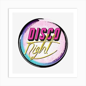 Disco Night Quote Art Print