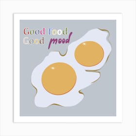 Good Food Mood Art Print