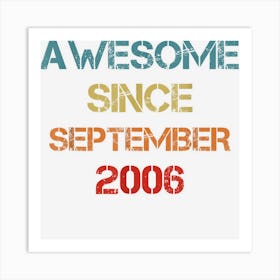 16 Years Old Gifts Awesome Since September 2006 Birthday Art Print