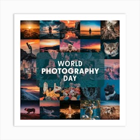 World Photography Day 1 Art Print