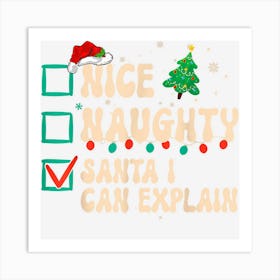 Nice Naughty Santa I Can Explain Christmas Santa Hat Groovy Art Print