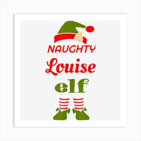 Naughty Louise Elf Christmas Funny Elf First Name Gift Art Print