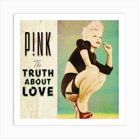 Truth About Love, Pink Art Print