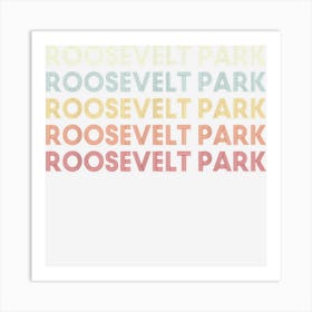 Roosevelt Park Michigan Roosevelt Park Mi Retro Vintage Text Art Print