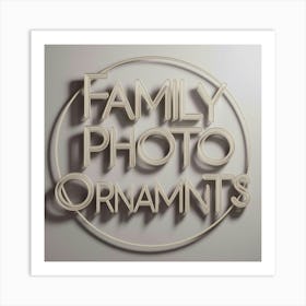 Family Photo Ornaments Art Print