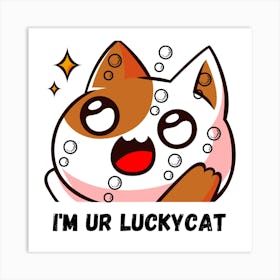 I'M Ur Lucky Cat Art Print