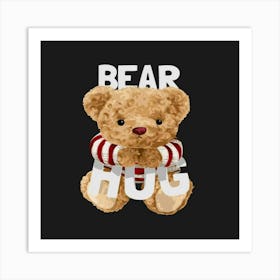 Bear Hug,bear hug slogan with cute bear doll hugging letters Art Print