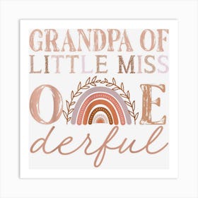 Grandpa Of Little Miss Onederful First Birthday Boho Rainbow Art Print