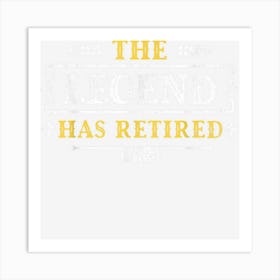 Legend Has Retired 2023 Shirt For Men Grandpa Dad Retirement Art Print