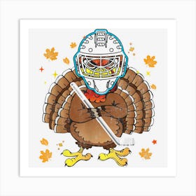 Funny Turkey Hockey Thanksgiving Player Sport Lover Art Print