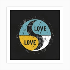 Love And Love Art Print