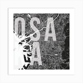 Osaka Mono Street Map Text Overlay Square Art Print