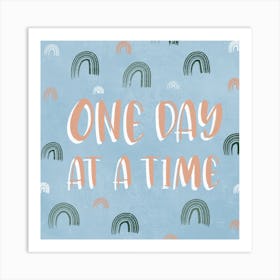 One Day Square Art Print