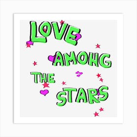 Love Among The Stars Art Print