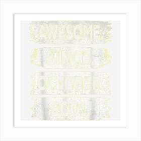 21st Birthday Gifts Awesome Since October 2001 21 Years Old Art Print