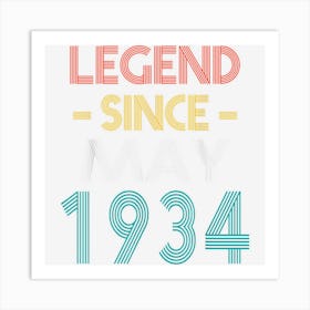 Legend Since May 1934 Vintage Birthday Art Print