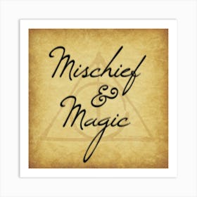 Mischief And Magic Scroll Art Print