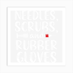 Funny Phlebotomist Phlebotomy Technician Needles Nurse Gift Art Print